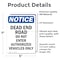 Signmission Dead End Road Do Not Enter Authorized OSHA Notice Sign, Vinyl Decal, 5in W x 7in L, 2PK OS-2PACK-NS-D-57-V-10946 - alternate 3